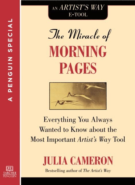 Julia Cameron - Miracle of Morning Pages, E-bok