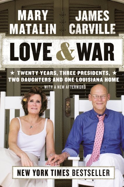 Mary Matalin, James Carville - Love & War, E-bok
