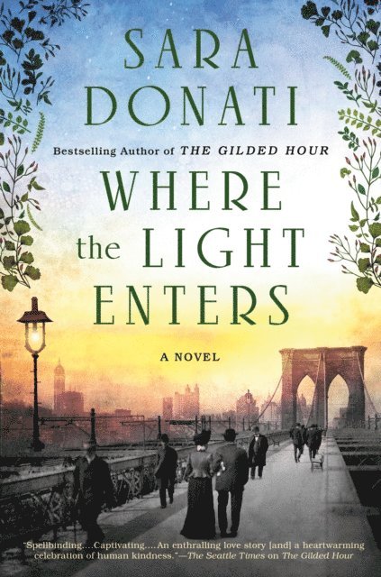 Sara Donati - Where the Light Enters, E-bok