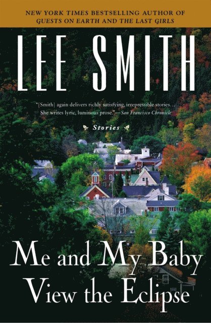 Lee Smith - Me and My Baby View the Eclipse, E-bok