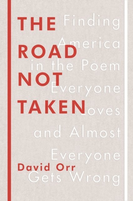 David Orr - Road Not Taken, E-bok