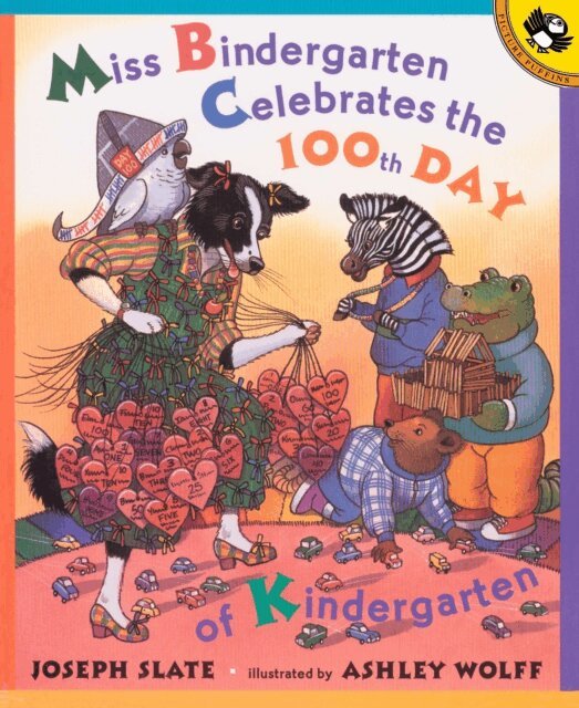 Joseph Slate - Miss Bindergarten Celebrates the 100th Day of Kindergarten, E-bok