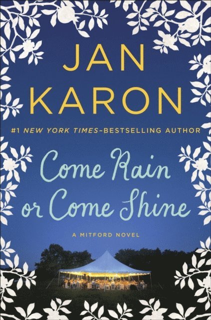 Jan Karon - Come Rain or Come Shine, E-bok