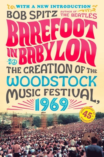 Bob Spitz - Barefoot in Babylon, E-bok
