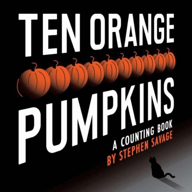 Stephen Savage - Ten Orange Pumpkins, E-bok