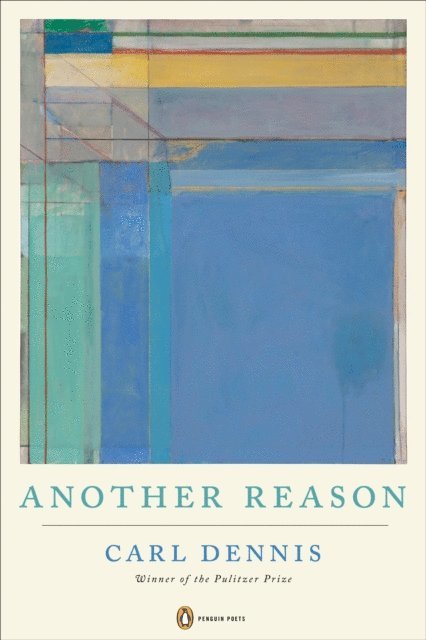 Carl Dennis - Another Reason, E-bok