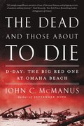 Dead and Those About to Die
