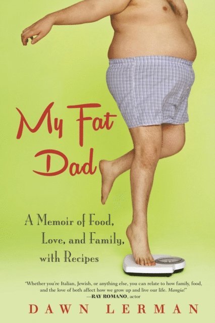 Dawn Lerman - My Fat Dad, E-bok