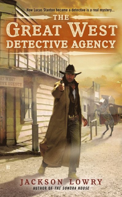 Jackson Lowry - Great West Detective Agency, E-bok