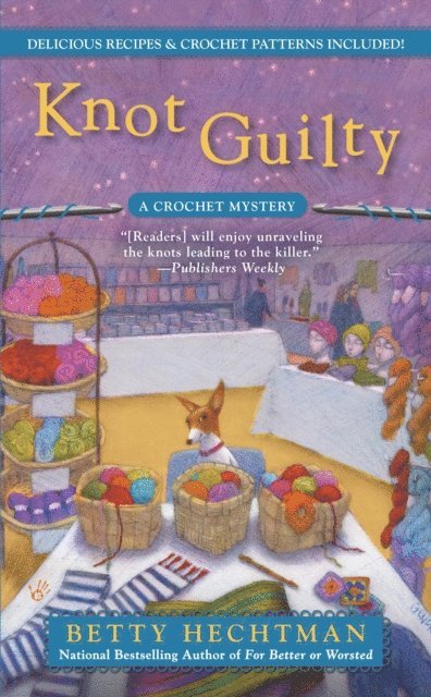 Betty Hechtman - Knot Guilty, E-bok