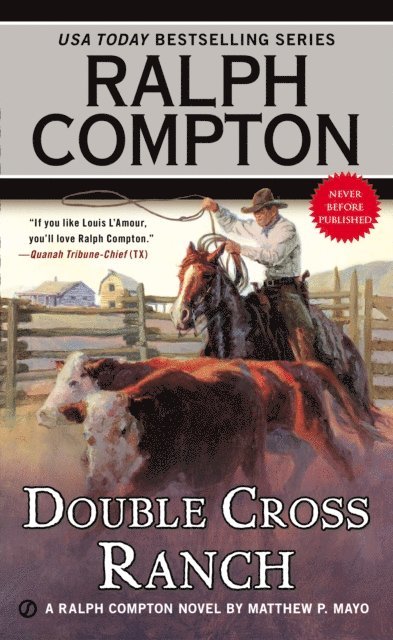 Ralph Compton, Matthew P. Mayo - Ralph Compton Double Cross Ranch, E-bok