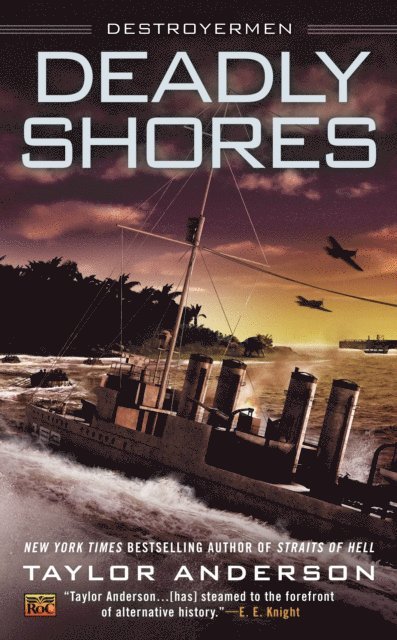 Taylor Anderson - Deadly Shores, E-bok