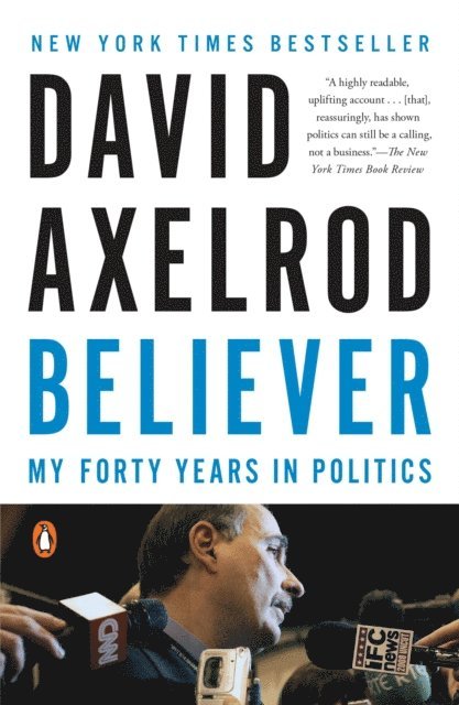 David Axelrod - Believer, E-bok. Tillgänglighet: Lägg i varukorg