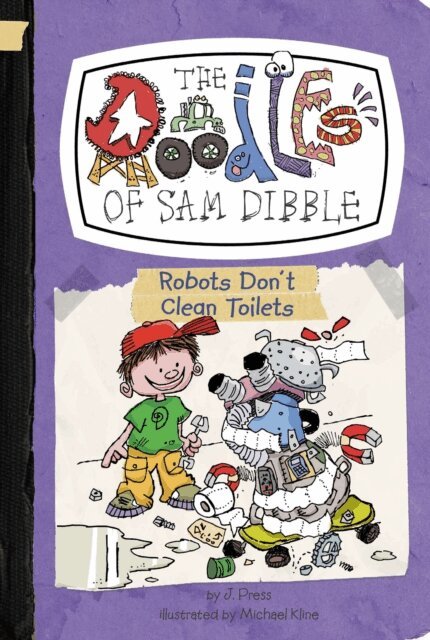 J. Press - Robots Don't Clean Toilets #3, E-bok