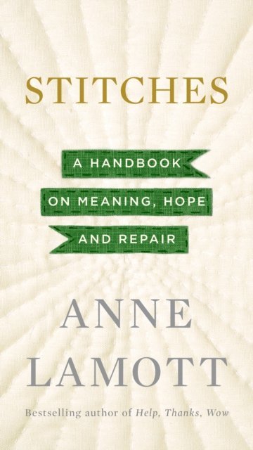 Anne Lamott - Stitches, E-bok