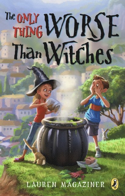 Lauren Magaziner - Only Thing Worse Than Witches, E-bok
