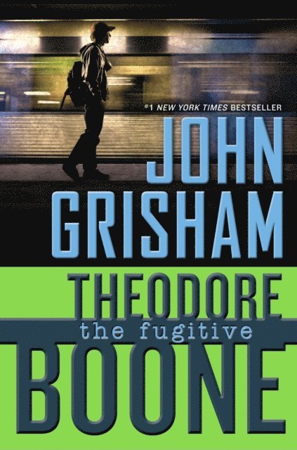 John Grisham - Theodore Boone: The Fugitive, E-bok