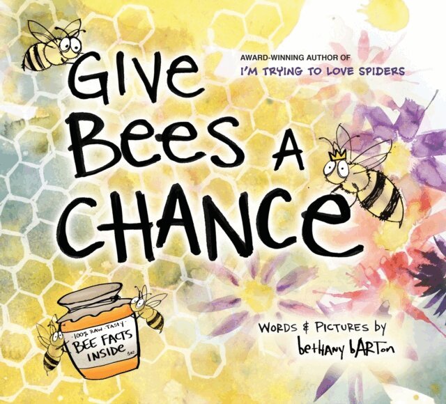 Bethany Barton - Give Bees a Chance, E-bok