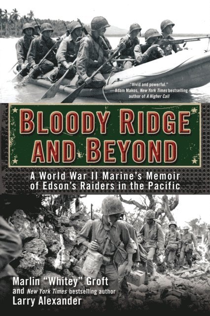 Larry Alexander, Marlin Groft - Bloody Ridge and Beyond, E-bok
