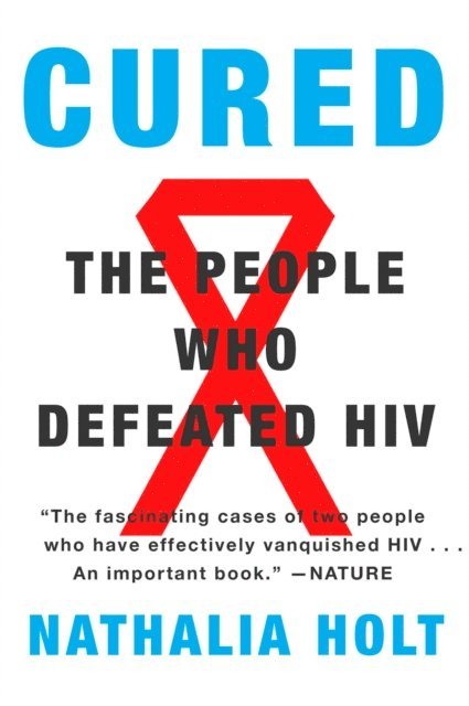 Nathalia Holt - Cured, E-bok