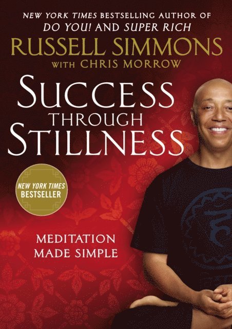 Chris Morrow, Russell Simmons - Success Through Stillness, E-bok