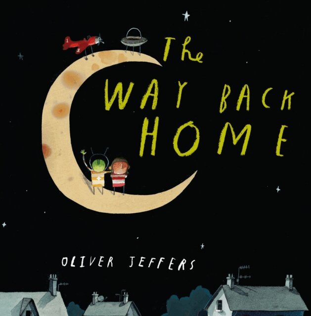 Oliver Jeffers - Way Back Home, E-bok