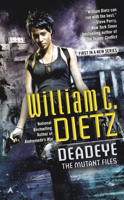 William C. Dietz - Deadeye, E-bok