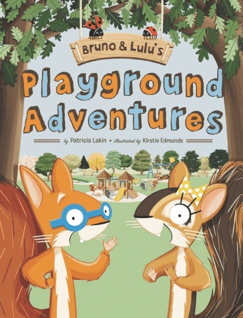 Patricia Lakin - Bruno & Lulu's Playground Adventures, E-bok