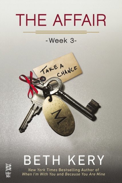 Beth Kery - Affair: Week 3, E-bok
