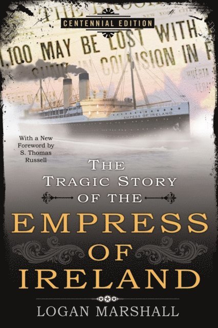 Logan Marshall - Tragic Story of the Empress of Ireland, E-bok
