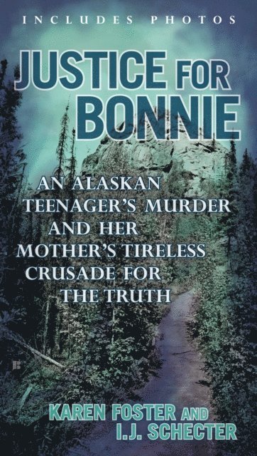 I.J. Schecter, Karen Foster - Justice for Bonnie, E-bok