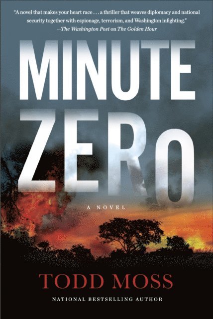 Todd Moss - Minute Zero, E-bok