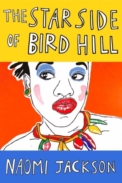 Naomi Jackson - Star Side of Bird Hill, E-bok