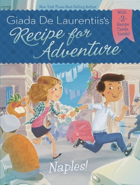 Giada De Laurentiis - Naples! #1, E-bok