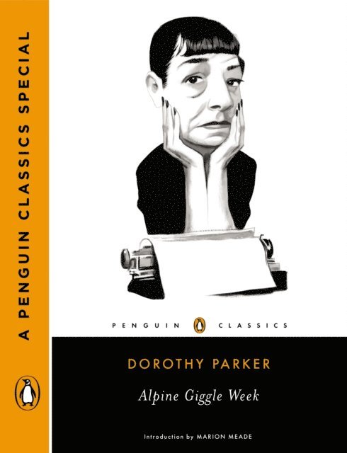 Dorothy Parker - Alpine Giggle Week, E-bok