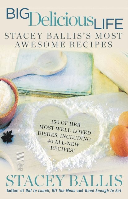Stacey Ballis - Big Delicious Life, E-bok