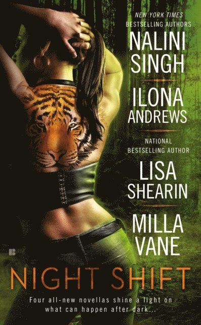 Milla Vane, Lisa Shearin, Ilona Andrews, Nalini Singh - Night Shift, E-bok