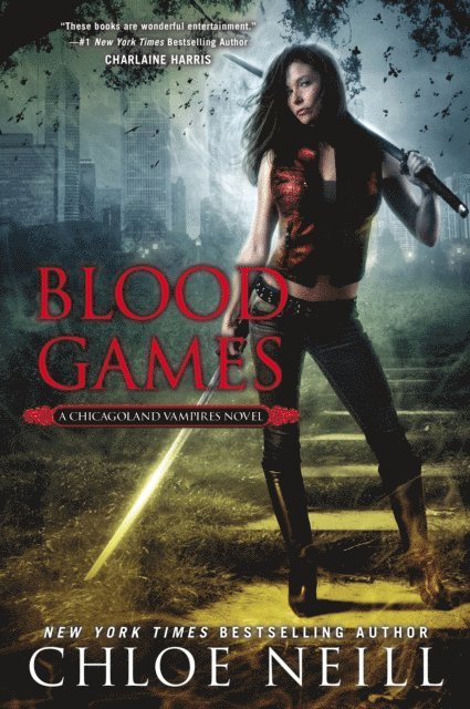 Chloe Neill - Blood Games, E-bok
