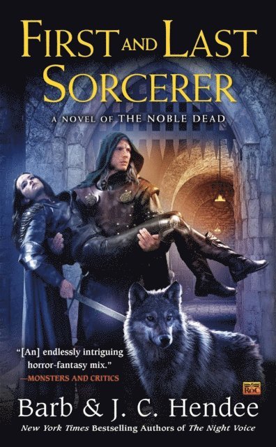 J.C. Hendee, Barb Hendee - First and Last Sorcerer, E-bok
