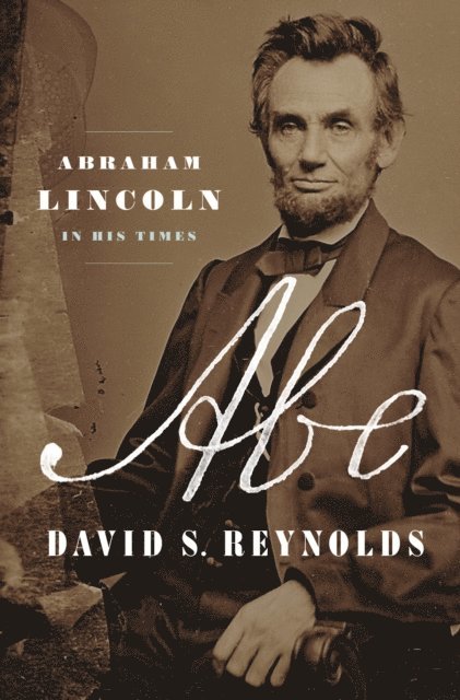 David S. Reynolds - Abe, E-bok