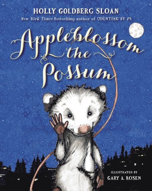 Holly Goldberg Sloan - Appleblossom the Possum, E-bok