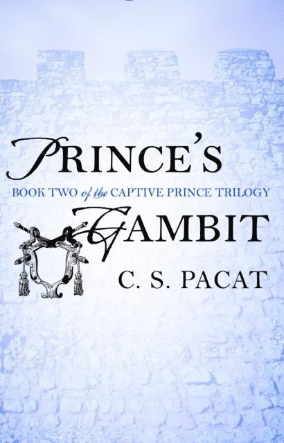 C. S. Pacat - Prince's Gambit, E-bok