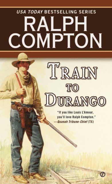 Ralph Compton - Ralph Compton Train to Durango, E-bok