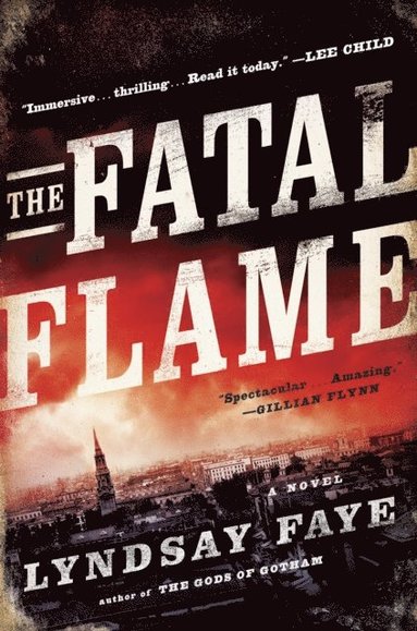 Lyndsay Faye - Fatal Flame, E-bok