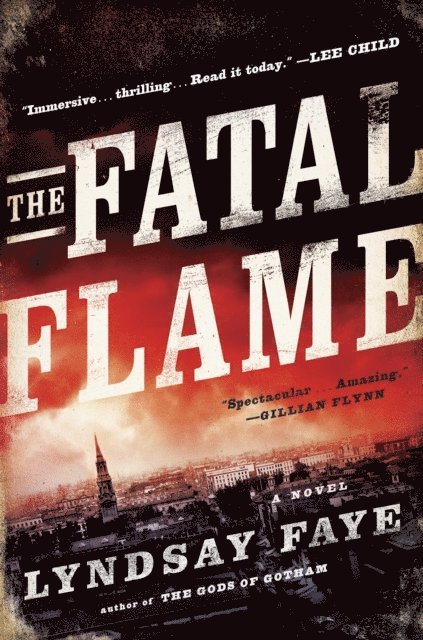 Lyndsay Faye - Fatal Flame, E-bok