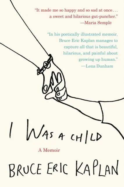 Bruce Eric Kaplan - I Was a Child, E-bok. Tillgänglighet: Lägg i varukorg