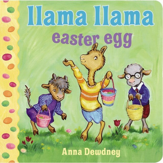 Anna Dewdney - Llama Llama Easter Egg, E-bok