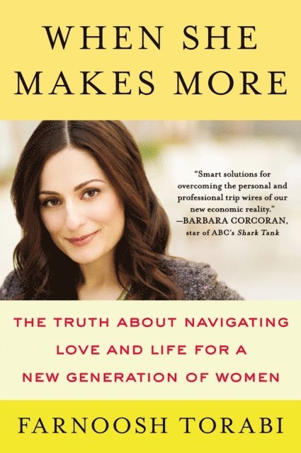 Farnoosh Torabi - When She Makes More, E-bok