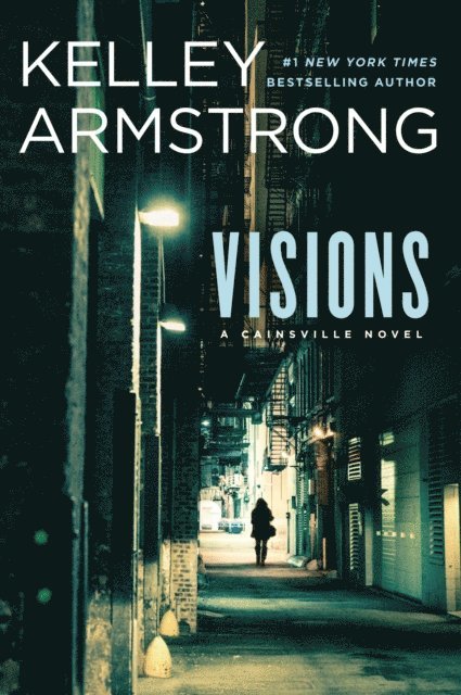 Kelley Armstrong - Visions, E-bok