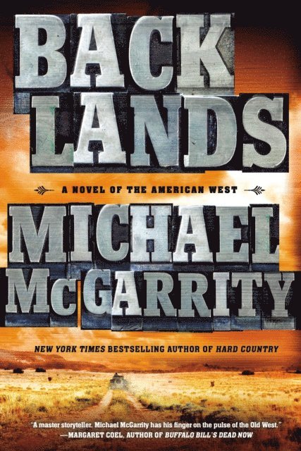 Michael McGarrity - Backlands, E-bok
